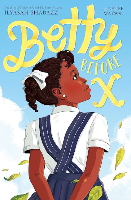 Book Store BW 🔥 Betty Before X by Ilyasah Shabazz