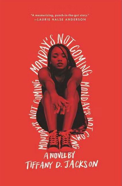 Book Store BW 🔥 Monday’s Not Coming by Tiffany D. Jackson