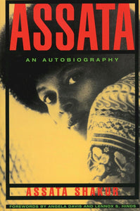 Assata An Autobiography - Assata Shakur