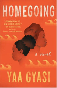 Book Store 16. Homegoing by Yaa Gyasi