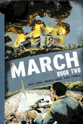 March: Book Two By John Lewis, Andrew Aydin & Nate Powell