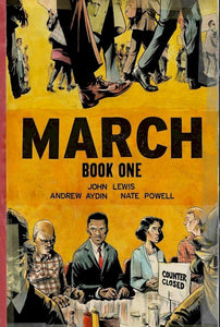 March: Book One By John Lewis, Andrew Aydin & Nate Powell