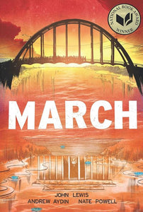 March: Book Three By John Lewis, Andrew Aydin & Nate Powell