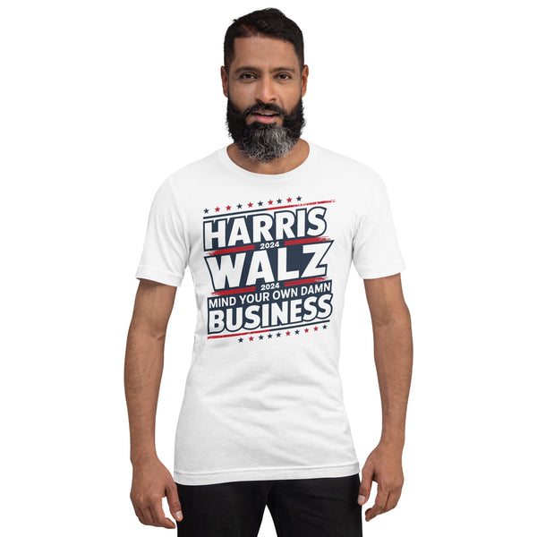 Mind Your Own Damn Business Unisex t-shirt