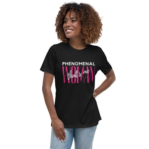 Phenomenal Woman Women's Relaxed T-Shirt